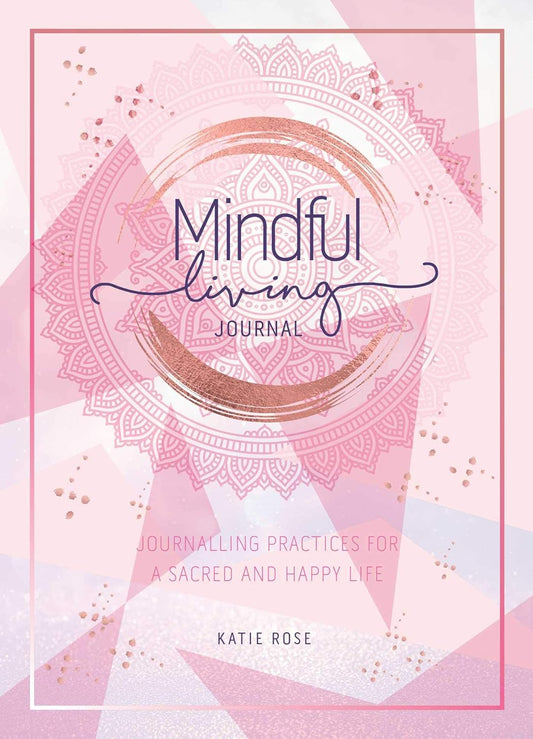 Mindful Living | Journal