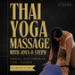 Thai Yoga Massage | November 14 @ Cultivate Euphoria