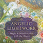 Angelic Lightwork