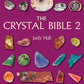 The Crystal Bible Vol.2