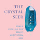 The Crystal Seer