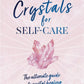 Crystals for Self-Care