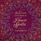 The Hedgewitch’s Little Book of Flower Spells