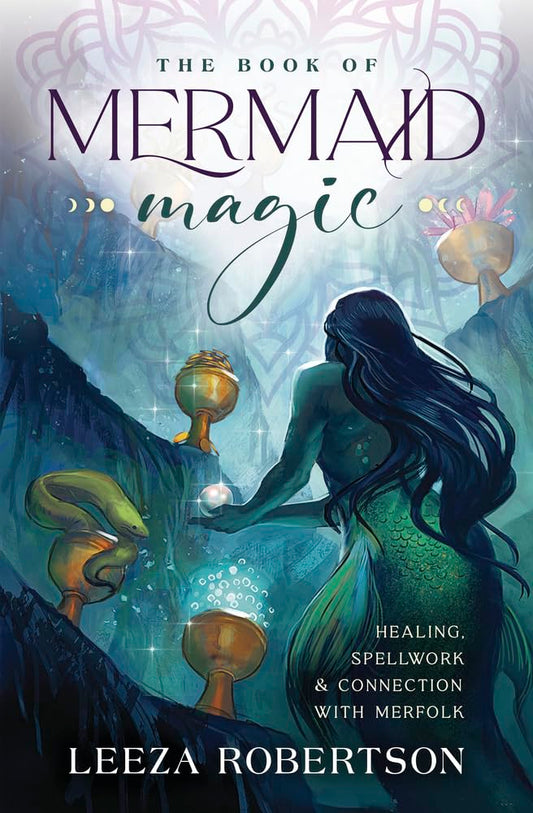 The Book of Mermaid Magic