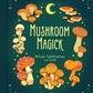 Mushroom Magick
