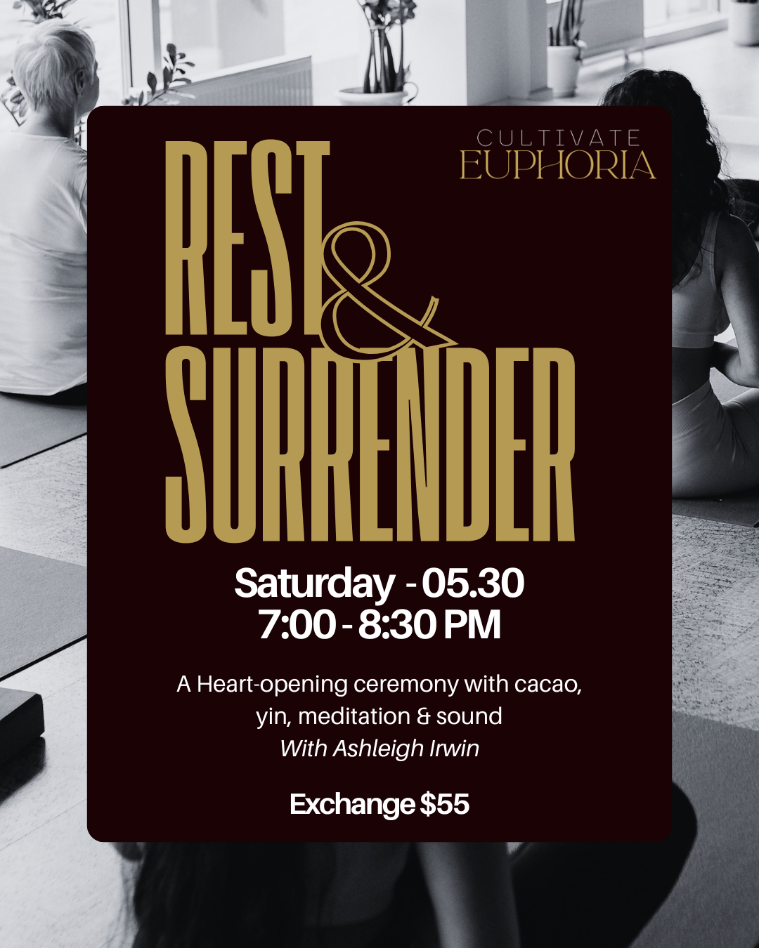 Rest & Surrender With Ashleigh | May 30 @ Cultivate Euphoria