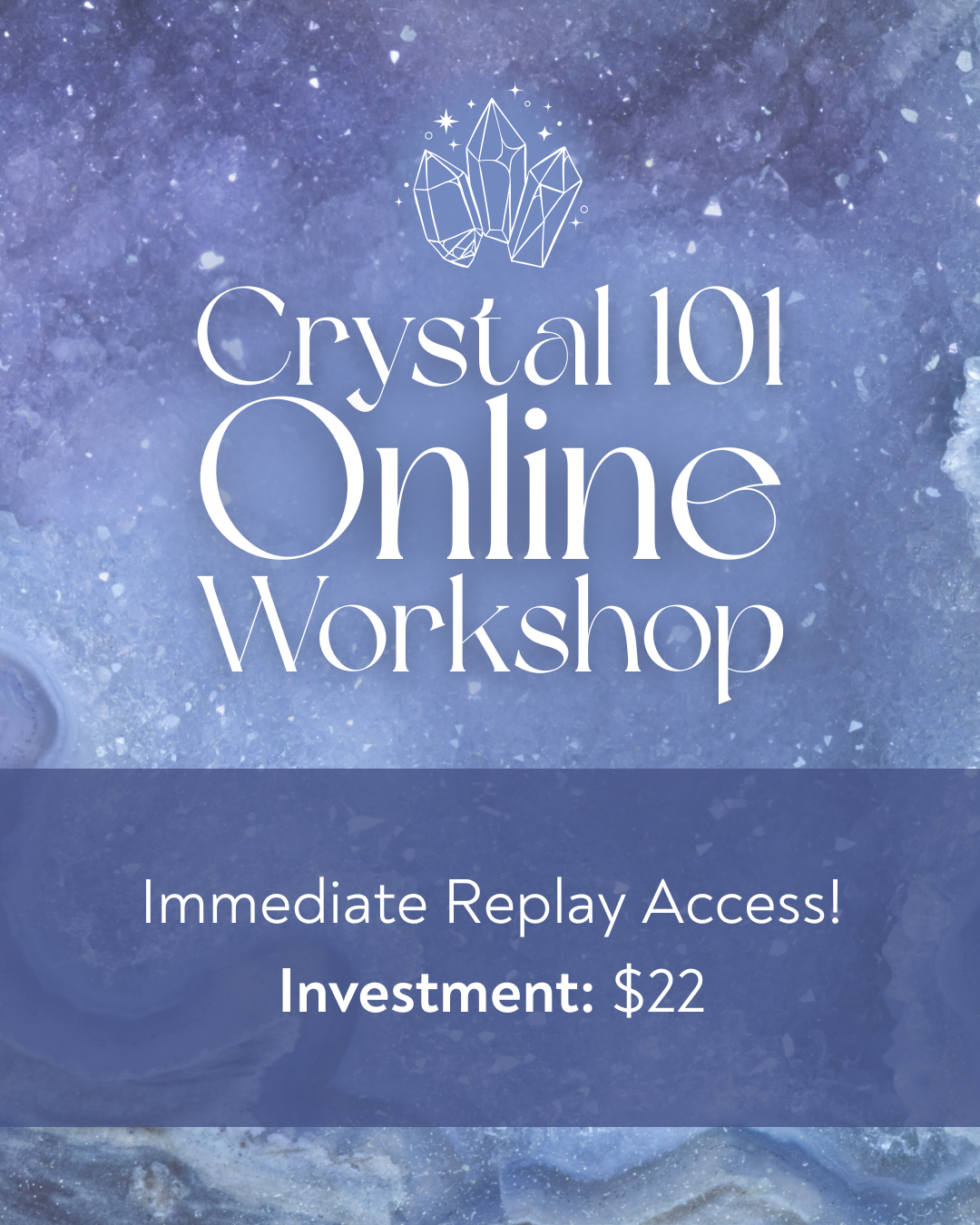 Crystal 101 - Online Workshop
