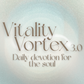 Vitality Vortex 3.0