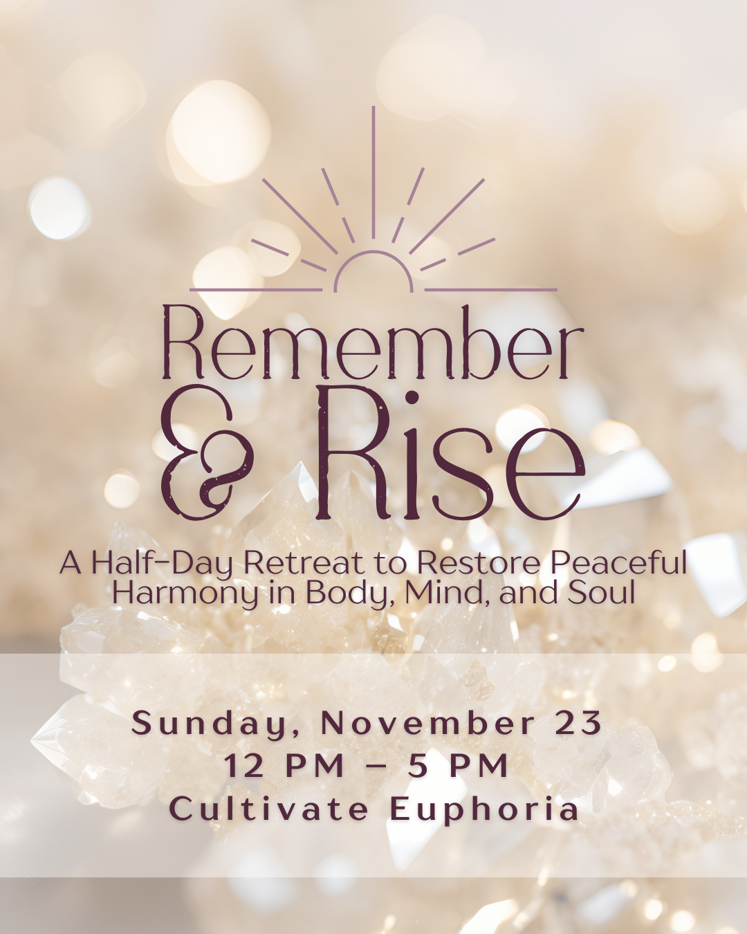 Remember & Rise Half-Day Retreat