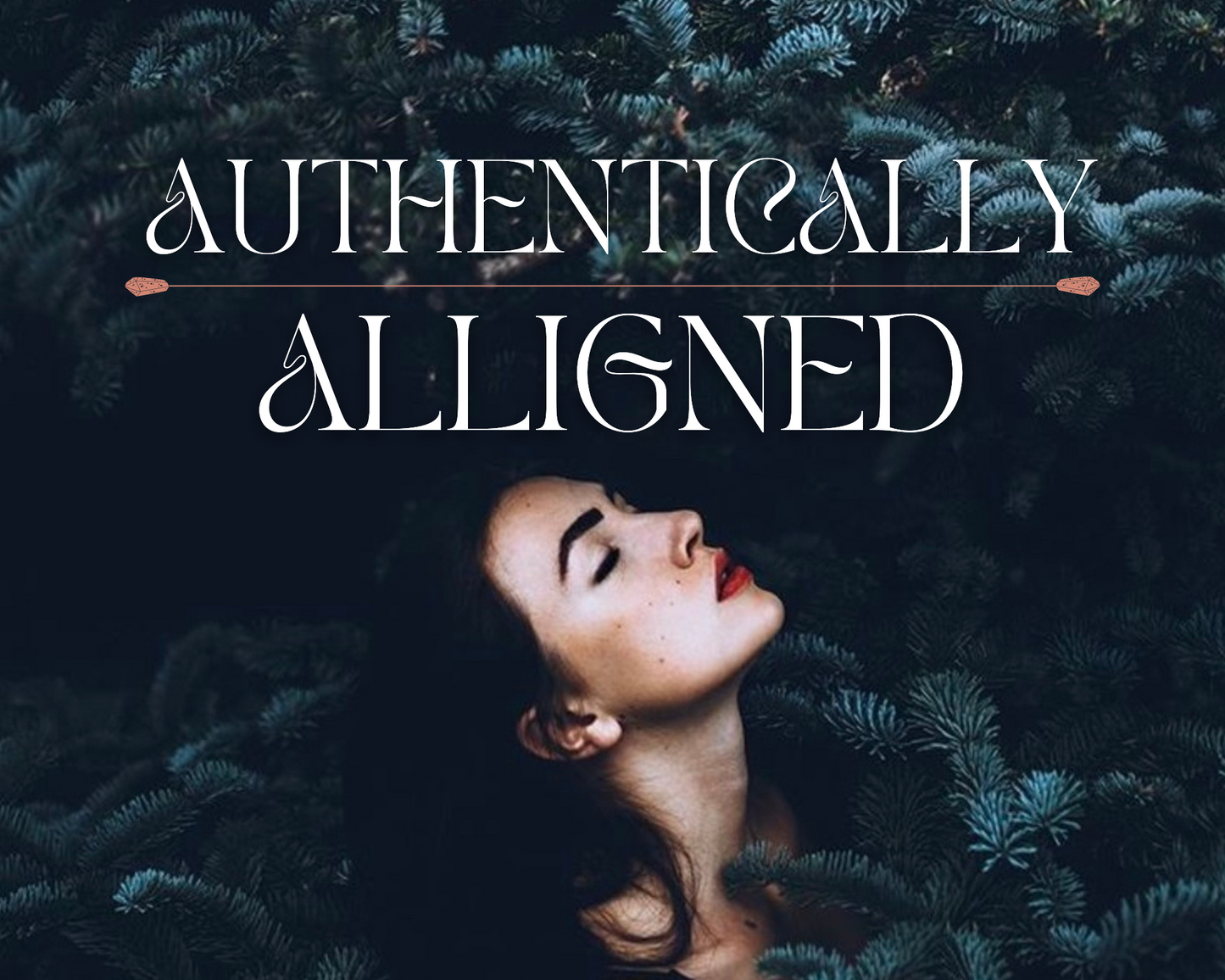 Authentically Aligned